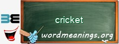 WordMeaning blackboard for cricket